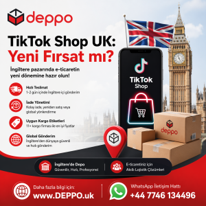 tiktok-uk-satisi-deppo-fulfilment-deppouk-tiktok-iade-deposu